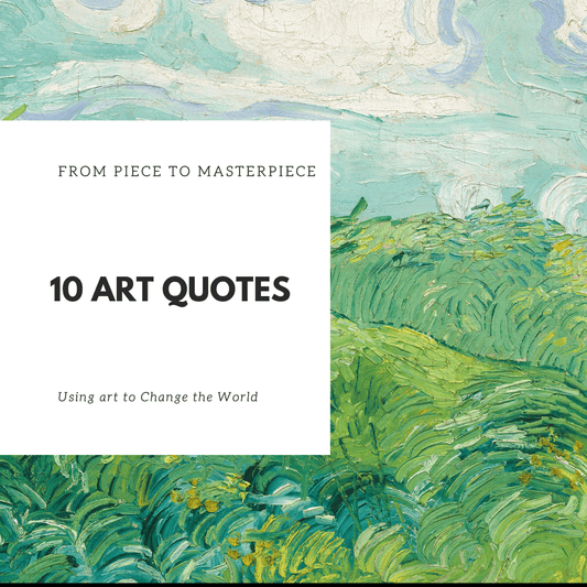 10 Art Quotes - The Art of Motivation Inc.