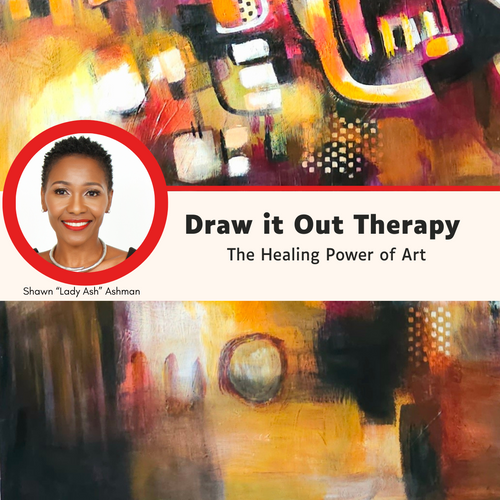 Draw It Out Therapy: How Art Becomes a Path to Emotional Healing