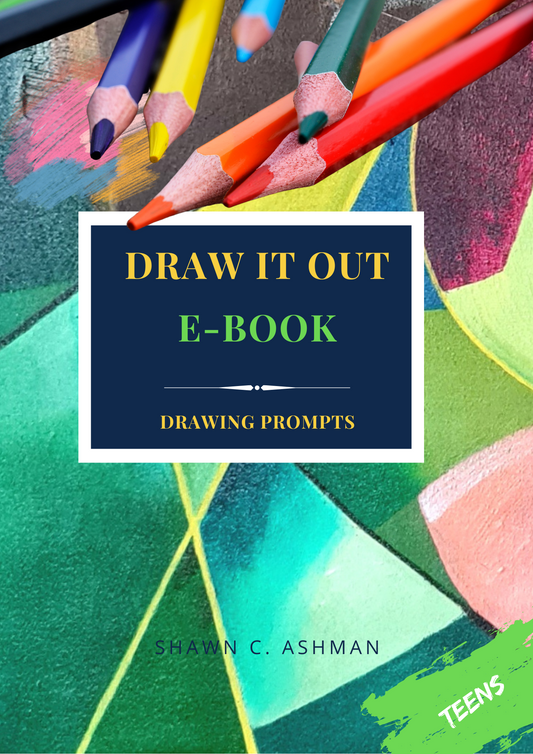 Draw It Out -  E-Book - Drawing Prompts - Teens