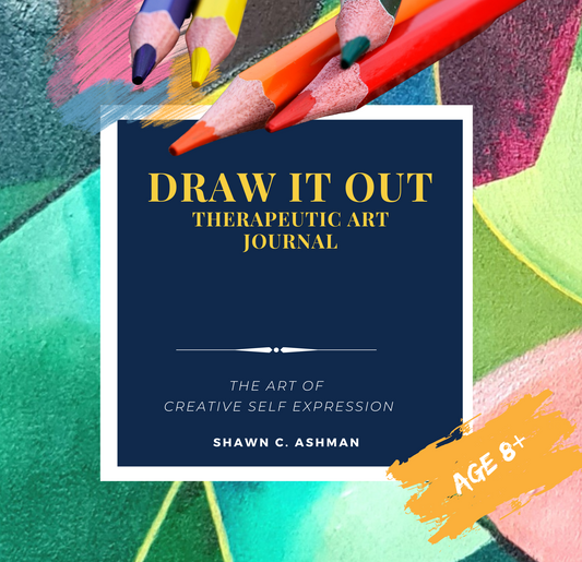 Draw It Out -  By Shawn Ashman