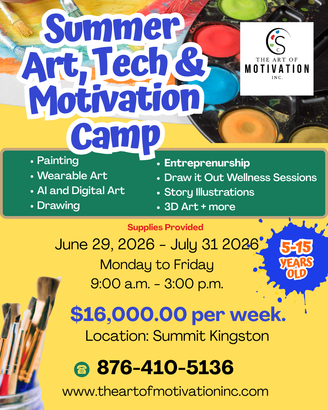Advertisement for Summer Art, Tech & Motivation Camp with colorful text and art supplies.