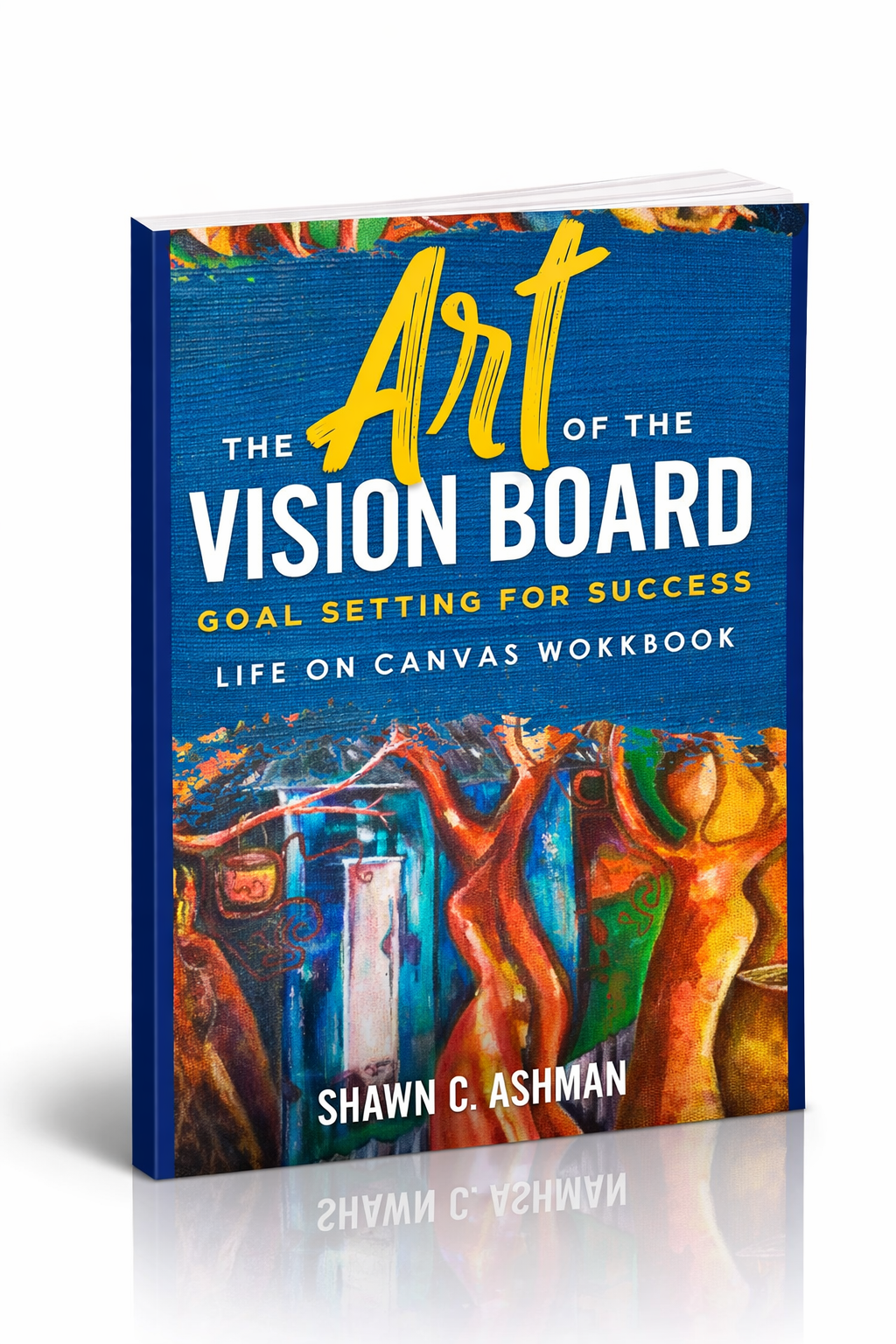 The Art of The Vision Board - E-Book